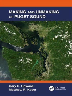 cover image of Making and Unmaking of Puget Sound